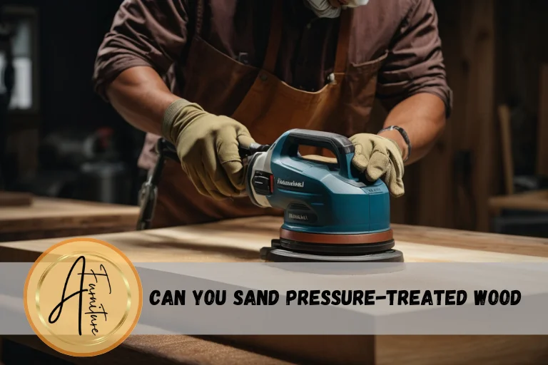 Sanding Pressure-Treated Wood