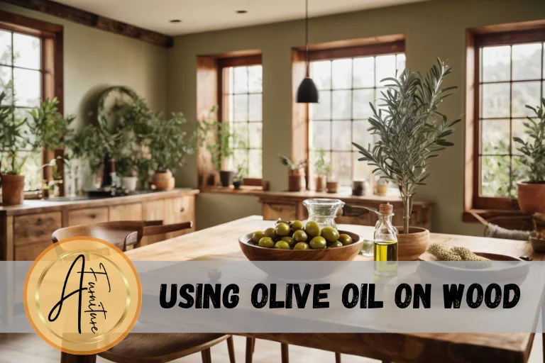 olive oil on wood furniture