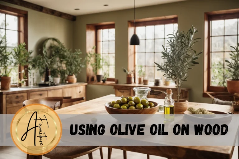 olive oil on wood furniture
